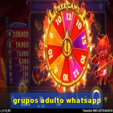 grupos adulto whatsapp